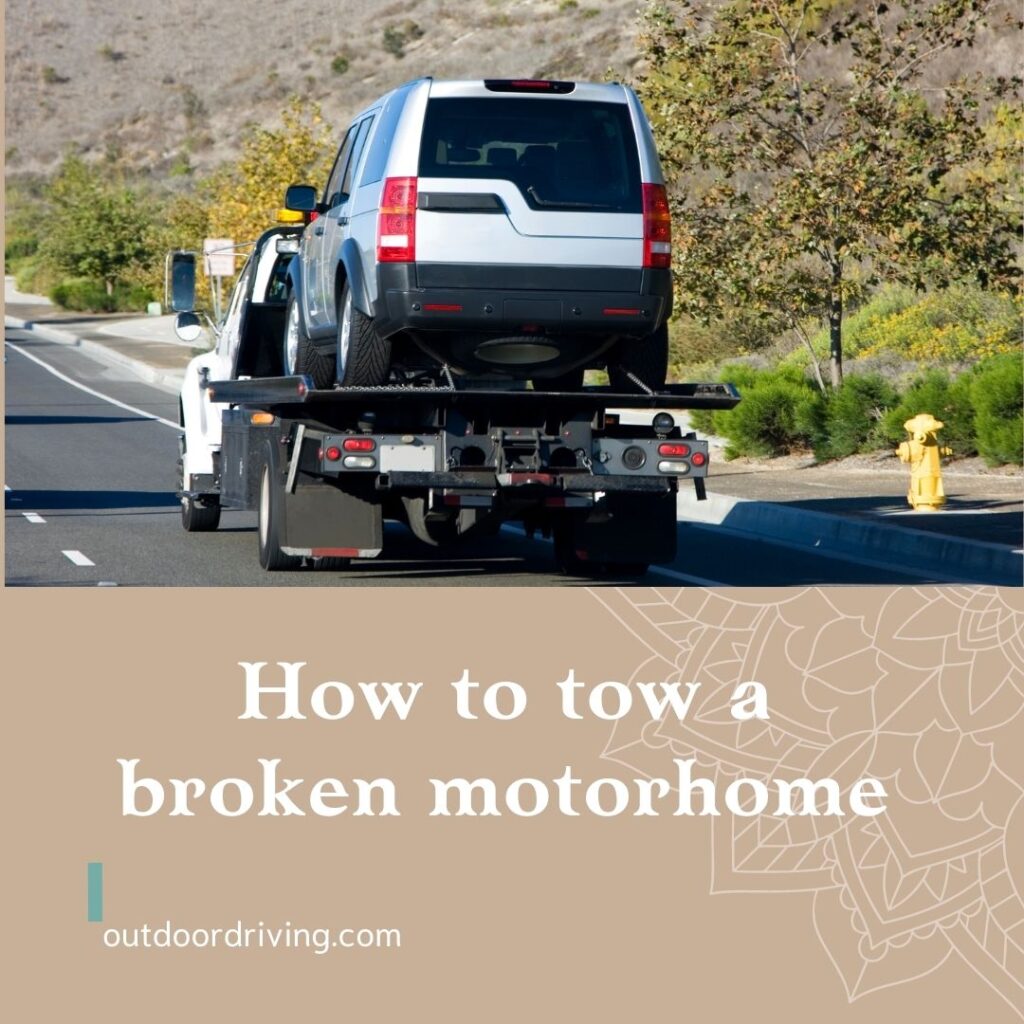 How to tow a broken motorhome