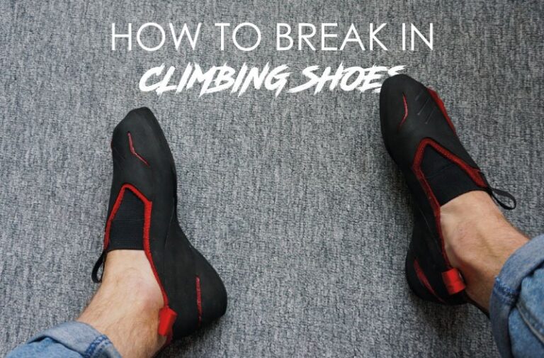 How to Break in Climbing Shoes