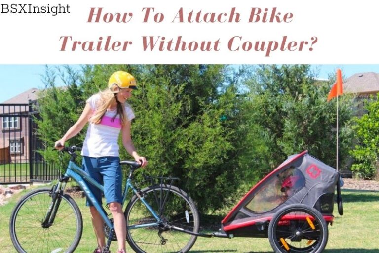 How to Attach Bike Trailer Without Coupler