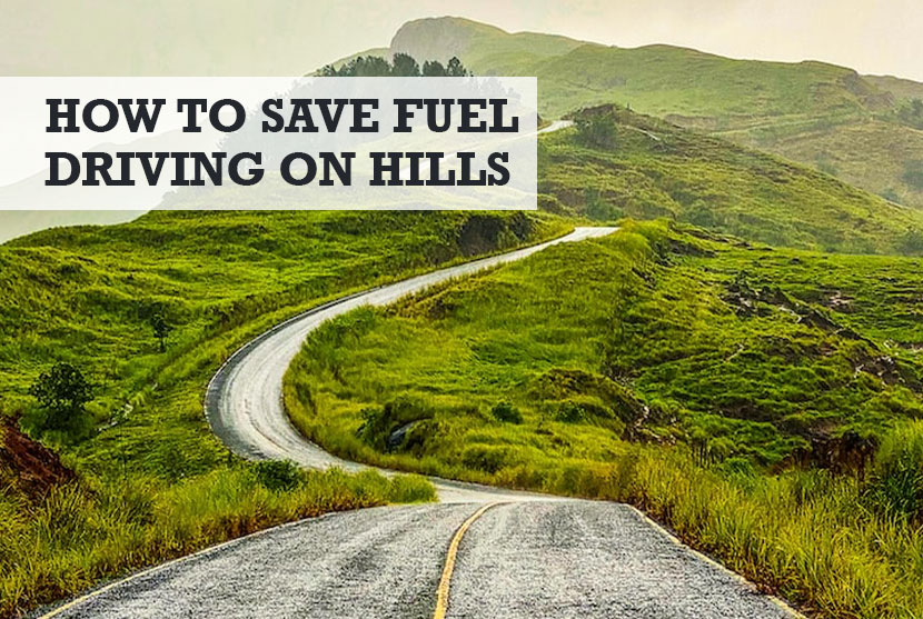 How Can You Save Fuel While Driving on Hills - Outdoor Driving