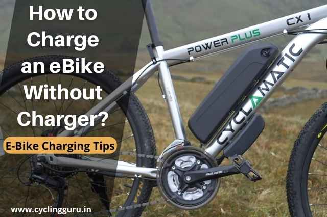 How to Charge E-Bike Battery Without Charger