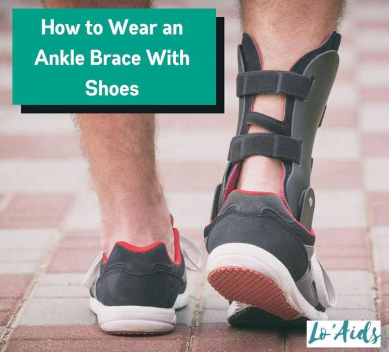 How to Wear Shoes With an Ankle Brace