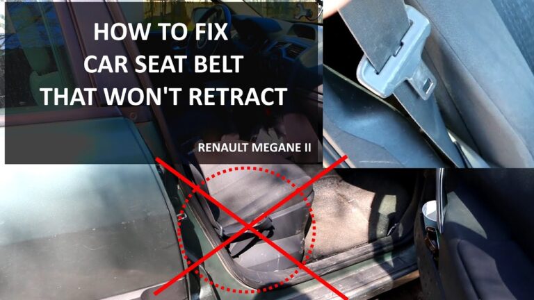 How to Fix a Seat Belt That Won’T Retract