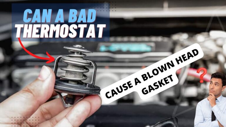 Can a Bad Thermostat Cause a Blown Head Gasket