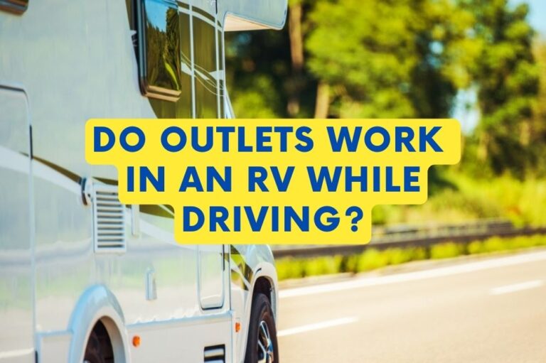 Do Outlets Work in an Rv While Driving