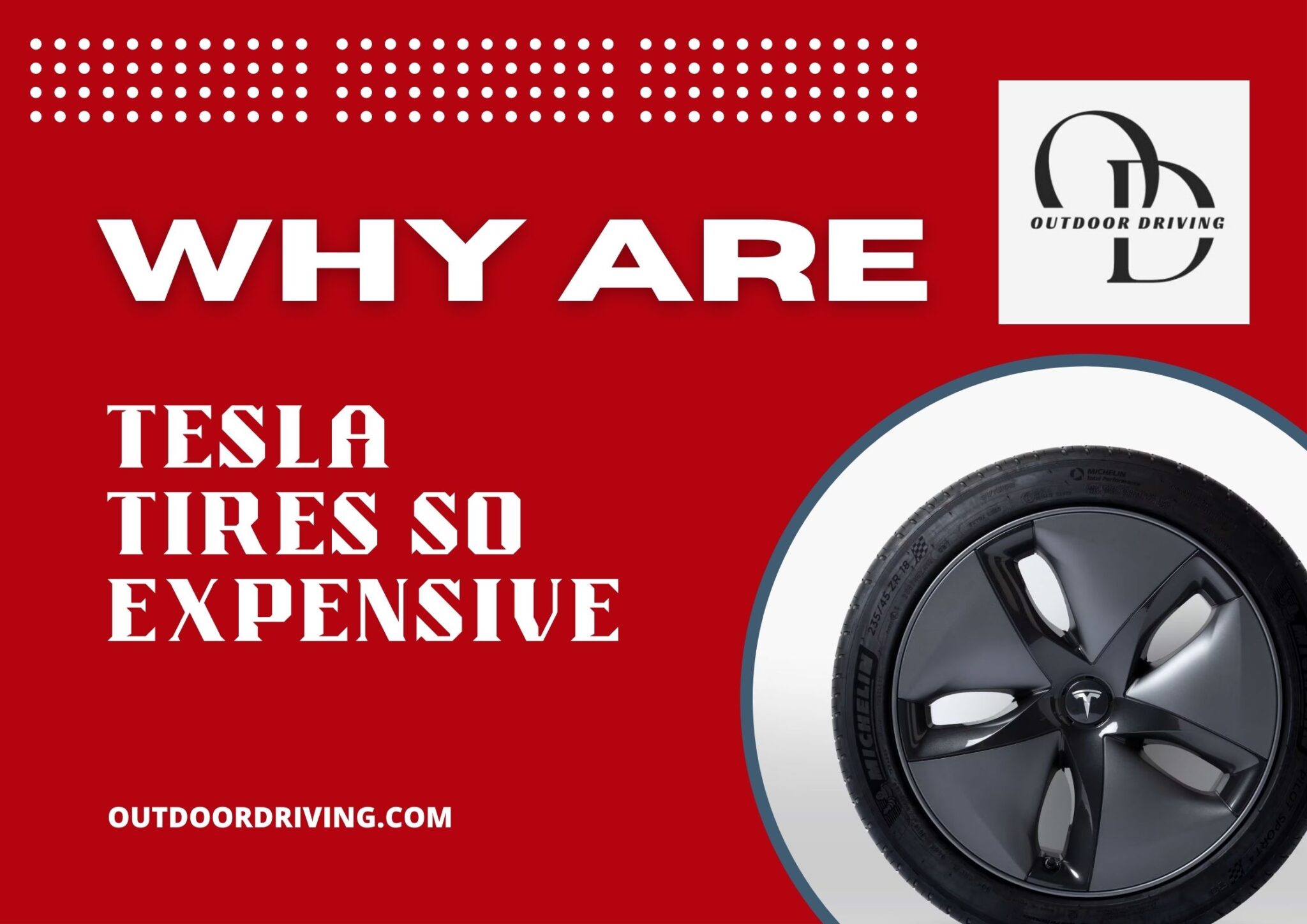 Why are Tesla Tires So Expensive Outdoor Driving