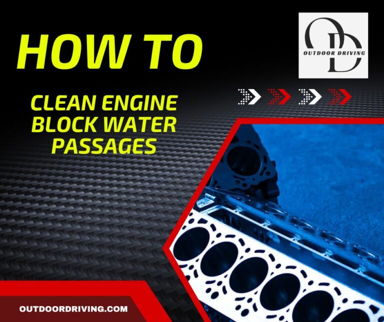 How to Clean Engine Block Water Passages