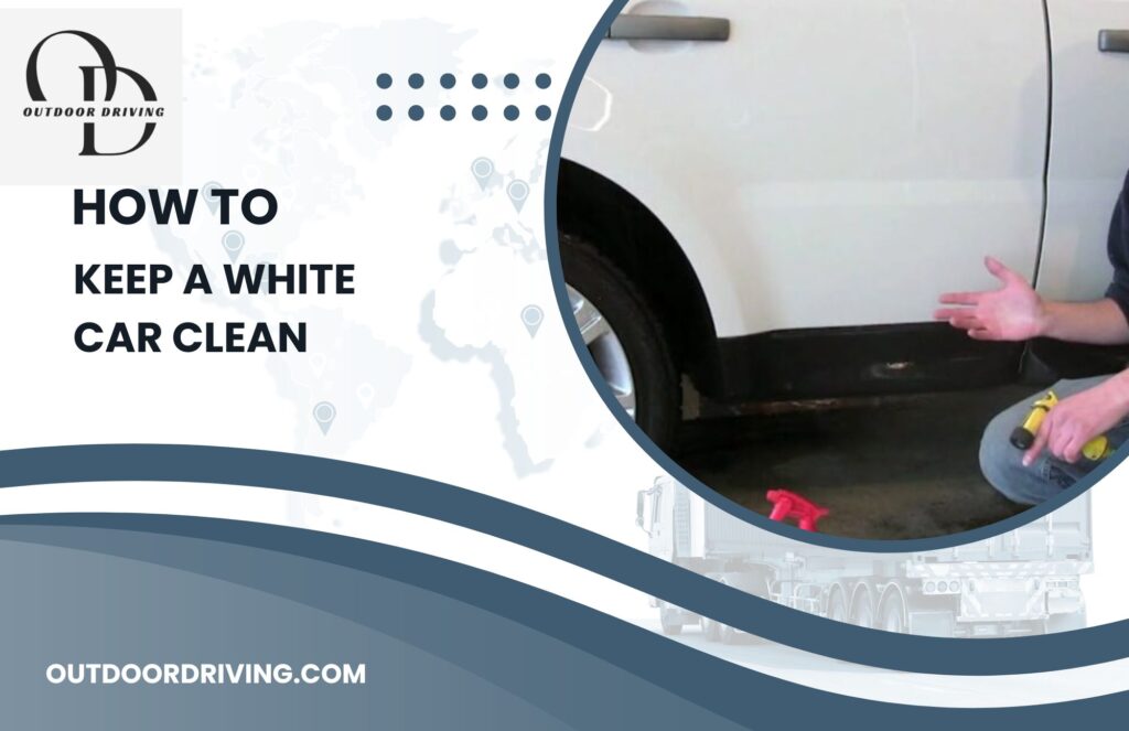How to Keep a White Car Clean